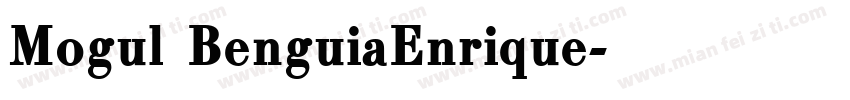Mogul BenguiaEnrique字体转换